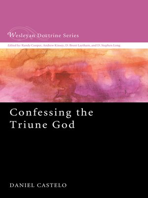 cover image of Confessing the Triune God